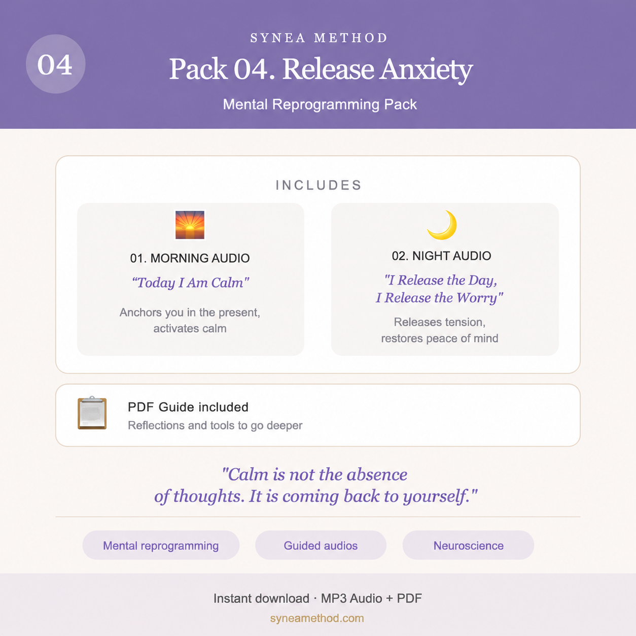 Pack 4 mental reprogramming audios to release anxiety and calm the nervous system. Morning and night guided sessions. SYNEA Method.